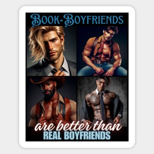 Book Boyfriends Are Better Than Real Boyfriends v1 Sticker